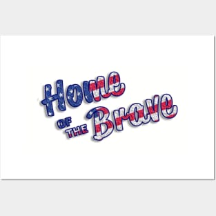 Home Of The Brave Posters and Art